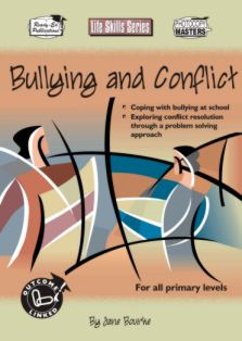 Life Skills: Bullying and Conflict